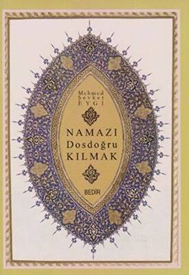 Namazı Dosdoğru Kılmak - 1