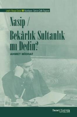 Nasip-Bekarlık Sultanlık mı Dedin? - 1