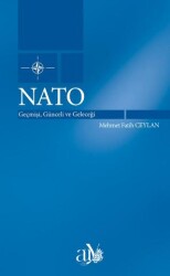 Nato: Geçmişi, Günceli ve Geleceği - 1