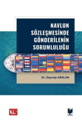 Navlun Sözleşmesinde Gönderilenin Sorumluluğu - 1