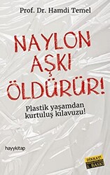 Naylon Aşkı Öldürür! - 1