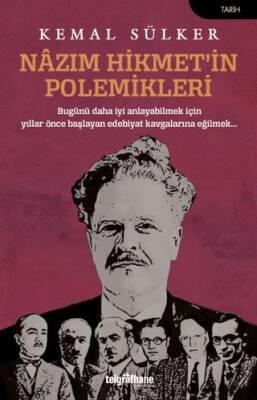 Nazım Hikmet’in Polemikleri - 1