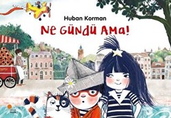 Ne Gündü Ama! - 1