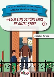 Ne Güzel Şeref - Welch Eine Schöne Ehre - 1