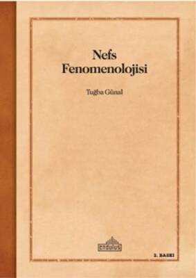 Nefs Fenomenolojisi - 1