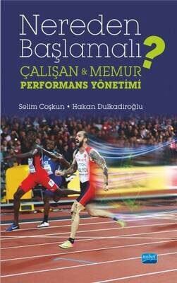 Nereden Başlamalı? - Çalışan ve Memur Performans Yönetimi - 1