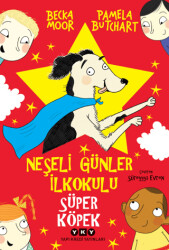 Neşeli Günler İlkokulu - Süper Köpek - 1