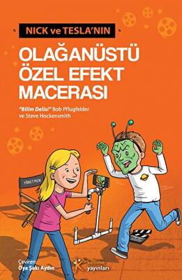 Nick ve Tesla`nın Olağanüstü Özel Efekt Macerası - 1