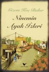 Ninemin Ayak İzleri - 1