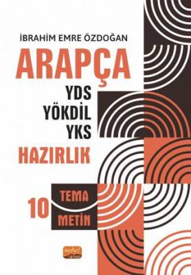 Nobel Bilimsel Eserler Arapça YDS - YÖKDİL - YKS Hazırlık 10 Tema - 10 Metin - 1