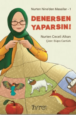 Nurten Nine’den Masallar 1 - Denersen Yaparsın! - 1