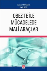 Obezite ile Mücadelede Mali Araçlar - 1