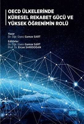 OECD Ülkelerinde Küresel Rekabet Gücü ve Yüksek Öğrenimin Rolü - 1