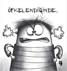 Öfkelendiğinde - 1