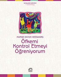 Öfkemi Kontrol Etmeyi Öğreniyorum - 1