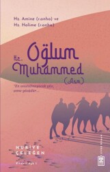 Oğlum Hz. Muhammed - 1