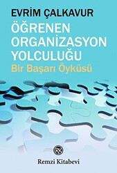 Öğrenen Organizasyon Yolculuğu - 1