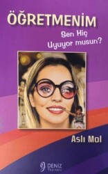 Öğretmenim Sen Hiç Uyuyor Musun? - 1