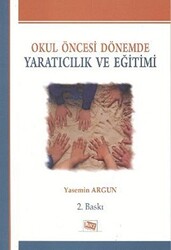 Okul Öncesi Dönemde Yaratıcılık ve Eğitimi - 1