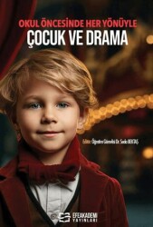 Okul Öncesinde Her Yönüyle Çocuk ve Drama - 1