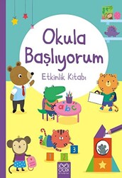 Okula Başlıyorum Etkinlik Kitabı - 1