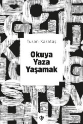 Okuya Yaza Yaşamak - 1