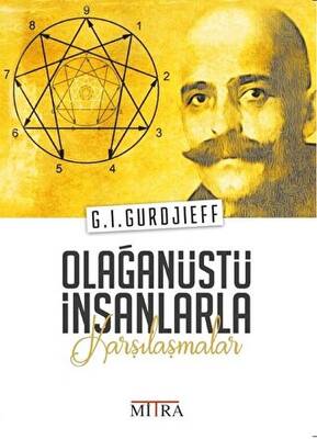 Olağanüstü İnsanlarla Karşılaşmalar - 1