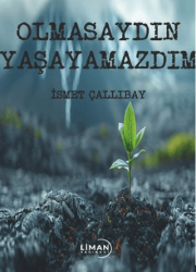 Olmasaydın Yaşayamazdım - 1