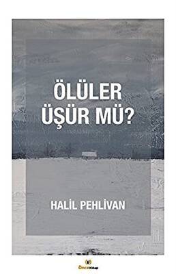 Ölüler Üşür mü? - 1