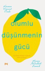 Olumlu Düşünmenin Gücü - 1