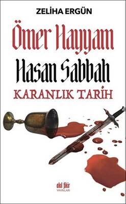 Ömer Hayyam Hasan Sabbah Karanlık Tarih - 1