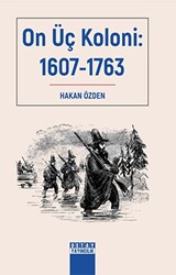 On Üç Koloni: 1607-1763 - 1