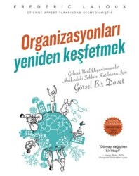 Organizasyonları Yeniden Keşfetmek - 1