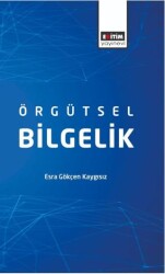 Örgütsel Bilgelik - 1