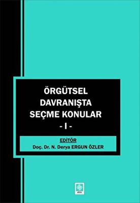 Örgütsel Davranışta Seçme Konular - 1 - 1