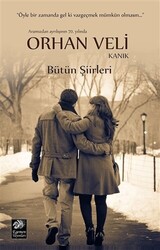 Orhan Veli - Bütün Şiirleri - 1