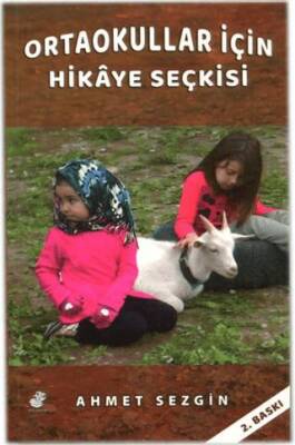 Ortaokullar İçin Hikaye Seçkisi - 1