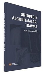 Ortopedik Algoritmalar: Travma - 1