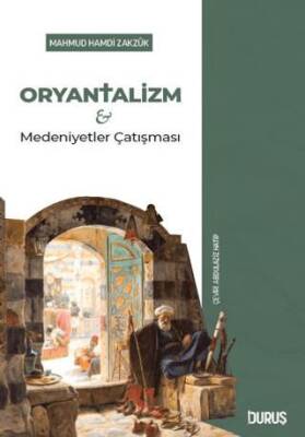 Oryantalizm ve Medeniyetler Çatışması - 1