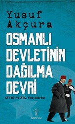 Osmanlı Devletinin Dağılma Devri - 1