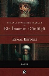 Osmanlı Döneminde İmamlar ve Bir İmamın Günlüğü - 1