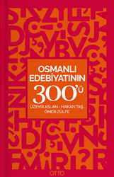 Osmanlı Edebiyatının 300`ü - 1