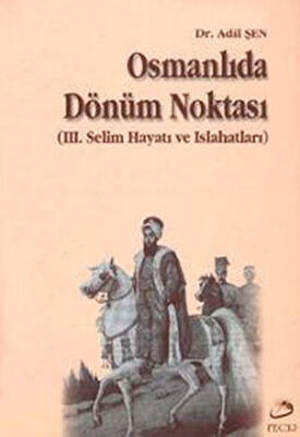 Osmanlıda Dönüm Noktası - 1