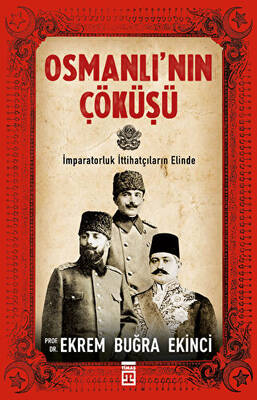 Osmanlı`nın Çöküşü - 1