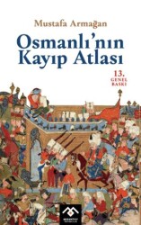 Osmanlı`nın Kayıp Atlası - 1