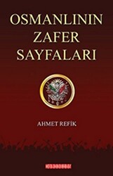 Osmanlının Zafer Sayfaları - 1