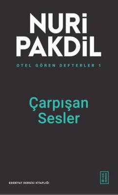 Otel Gören Defterler 1: Çarpışan Sesler - 1