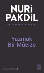 Otel Gören Defterler 6: Yazmak Bir Mûcize - 1