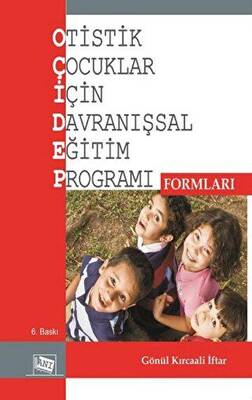 Otistik Çocuklar İçin Davranışsal Eğitim Programı Formları - 1