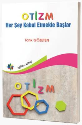 Otizm ``Her Şey Kabul Etmekle Başlar`` - 1